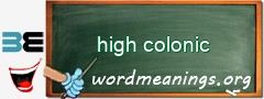 WordMeaning blackboard for high colonic